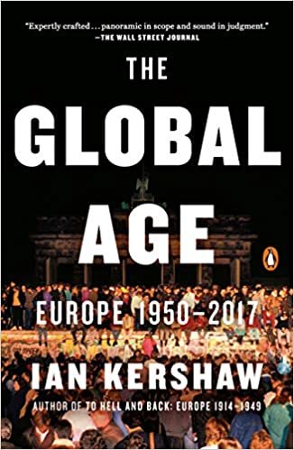 The Global Age: Europe 1950-2017 (Penguin History of Europe) indir