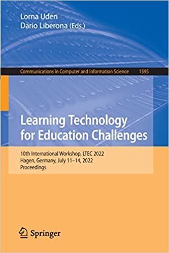 تحميل Learning Technology for Education Challenges: 10th International Workshop, LTEC 2022, Hagen, Germany, July 11–14, 2022, Proceedings