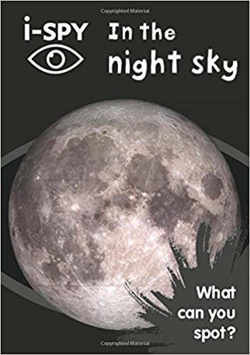 اقرأ i-SPY In the night sky: What Can You Spot? الكتاب الاليكتروني 