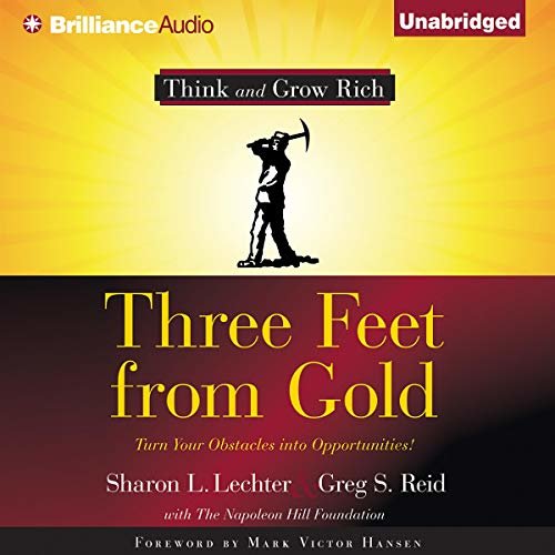 ダウンロード  Three Feet from Gold: Turn Your Obstacles Into Opportunities 本