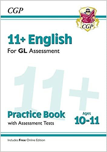 New 11+ GL English Practice Book & Assessment Tests - Ages 10-11 (with Online Edition)