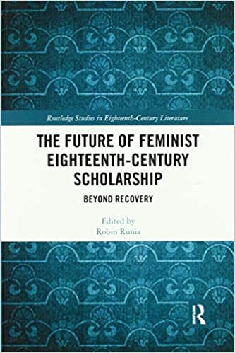 indir The Future of Feminist Eighteenth-century Scholarship: Beyond Recovery