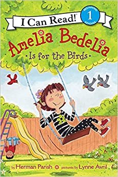 ダウンロード  Amelia Bedelia Is for the Birds (I Can Read Level 1) 本