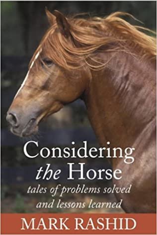 ダウンロード  Considering the Horse: Tales of Problems Solved and Lessons Learned 本