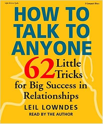 تحميل How to Talk to Anyone: 62 Little Tricks for Big Success in Relationships
