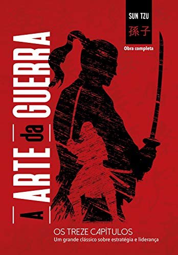 ダウンロード  A arte da guerra (Clássicos da literatura mundial) (Portuguese Edition) 本