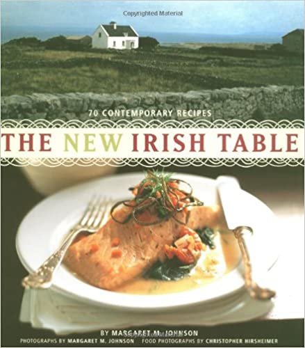 The New Irish Table: 70 Contemporary Recipes