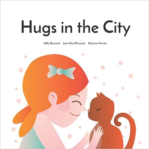 تحميل Hugs In The City: A Story About A Girl... Who Hugs As Many Cats As She Can Find!