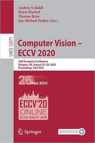 ダウンロード  Computer Vision – ECCV 2020: 16th European Conference, Glasgow, UK, August 23–28, 2020, Proceedings, Part XXVI (Lecture Notes in Computer Science, 12371) 本