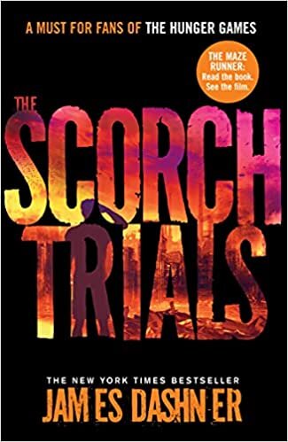 The Maze Runner 2. The Scorch Trials (Maze Runner Series, Band 2)