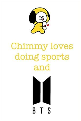 indir Chimmy loves doing sports and BTS: Notebook for Fans of BTS, Jungkook, K-Pop and BT21 (BTS_EN, Band 5)