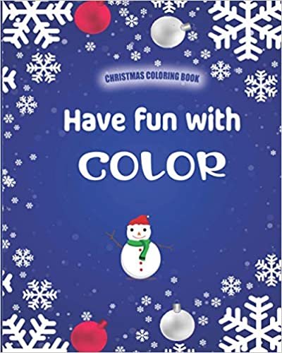 ダウンロード  CHRISTMAS Coloring Book have fun with color: CHRISTMAS Coloring Book 本