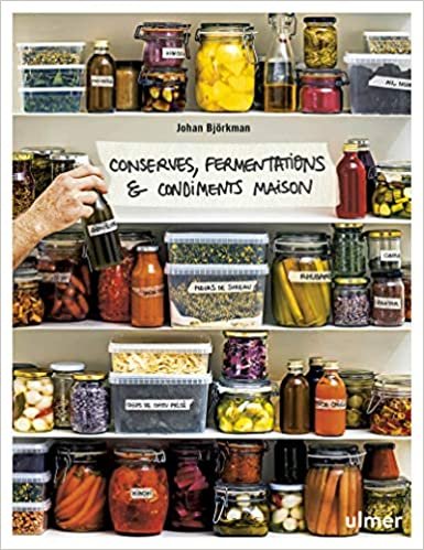 Conserves, fermentations & condiments maison indir