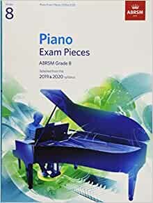 ダウンロード  Piano Exam Pieces 2019 & 2020, ABRSM Grade 8: Selected from the 2019 & 2020 syllabus (ABRSM Exam Pieces) 本