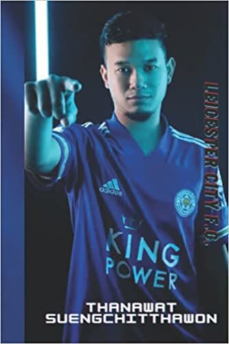 Thanawat Suengchitthawon, Leicester City F.C.: Notebook indir