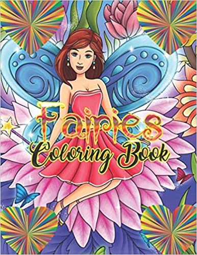 تحميل Fairies Coloring Book: Basic Coloring Books-Standard White Paper-Best for Colored Pencils, Crayons and Fine Tip MarkersNew and Improved!! Thank you for your feedback!!