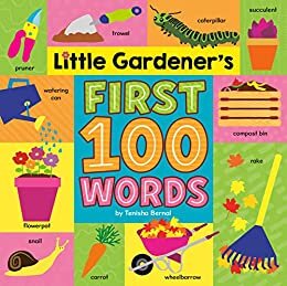 ダウンロード  Little Gardener's First 100 Words (English Edition) 本