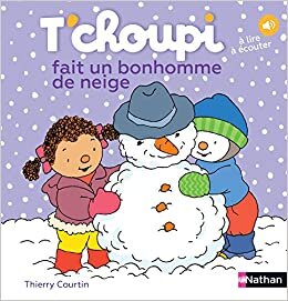 T'choupi: T'choupi fait un bonhomme de neige: 12 (Albums T'choupi) indir