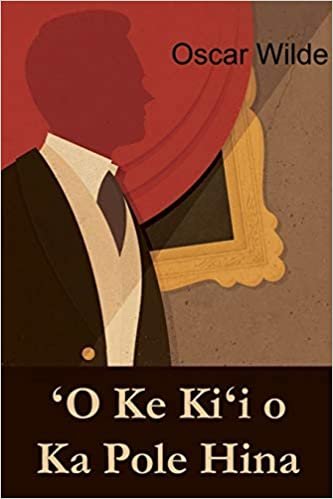 indir ʻO Ke Kiʻi o Ka Pole Hina: The Picture of Dorian Gray, Hawaiian edition