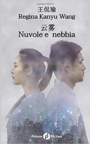 تحميل 云雾 - Nuvole e nebbia (Future Fiction) (Italian Edition)