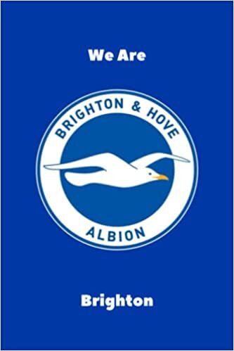 Jessica Evans Brighton Notebook / Journal / Daily Planner / Notepad: Brighton & Hove Albion FC, Composition Book, Lined, 6x9", We Are Brighton تكوين تحميل مجانا Jessica Evans تكوين