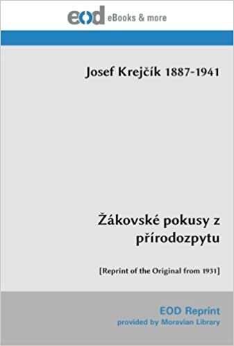 indir Žákovské pokusy z přírodozpytu: [Reprint of the Original from 1931]