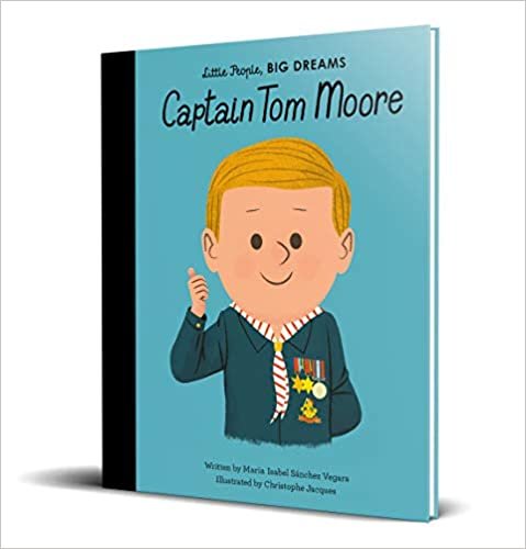 ダウンロード  Captain Tom Moore (Little People, BIG DREAMS, 51) 本