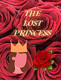 ダウンロード  The Lost Princess (English Edition) 本