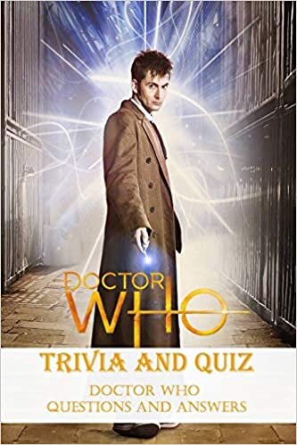 Doctor Who Trivia and Quiz: Doctor Who Questions and Answers: Doctor Who 's Mystery Things and Trivia indir