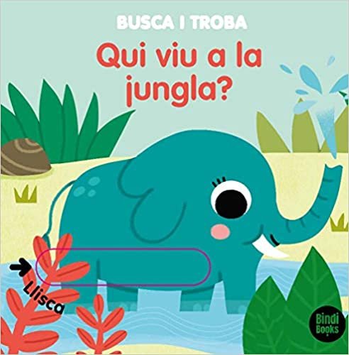 Qui viu a la jungla?: Llibres amb solapes dobles que reprodueixen el joc del "tat!". Ideals per a les mans més petites! (+0 anys) indir