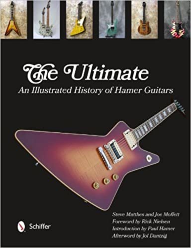 ダウンロード  The Ultimate: An Illustrated History Hamer Guitars 本