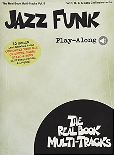 ダウンロード  Jazz Funk Play-Along: For C, B-flat, E-flat & Bass Clef Instruments (The Real Book Multi-Tracks) 本