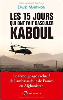 تحميل Les 15 jours qui ont fait basculer Kaboul