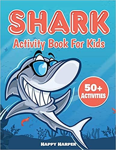 indir Shark Activity Book For Kids: The Ultimate Fun Shark Activity Game Workbook For Children With Over 50 Activities Including Coloring, Dot to Dot, ... The Difference, Mazes, Word Search and More!