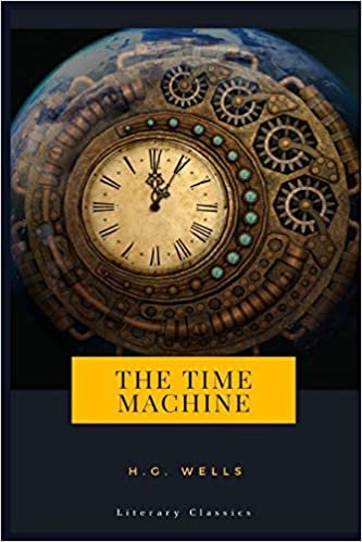 The Time Machine: Literary Classics indir
