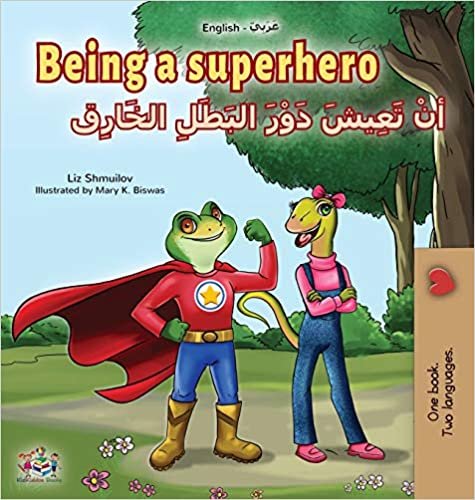تحميل Being a Superhero (English Arabic Bilingual Book for Kids)