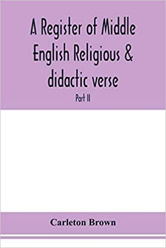 اقرأ A register of Middle English religious & didactic verse; Part II. Index of First lines and Index of Subjects and Titles الكتاب الاليكتروني 