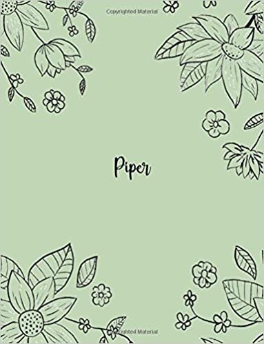 Piper: 110 Ruled Pages 55 Sheets 8.5x11 Inches Pencil draw flower Green Design for Notebook / Journal / Composition with Lettering Name, Piper indir