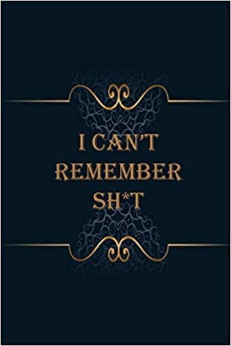 indir I Can&#39;t Remember Sh*t: Simple Checklist Notebook, Daily Planner 2021Journal Gift, 100 Pages, 6x9, Cover, Matte Finish.