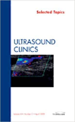 indir Selected Topics, An Issue of Ultrasound Clinics (Volume 4-2) (The Clinics: Radiology (Volume 4-2))