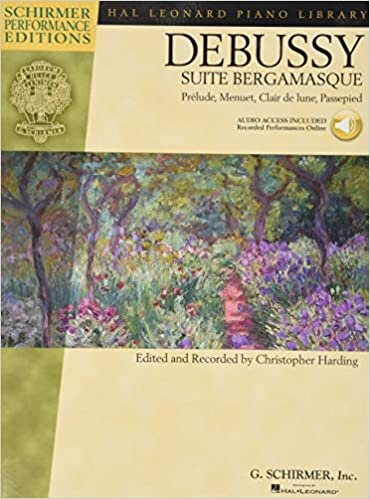 ダウンロード  Debussy Suite Bergamasque: Prelude, Menuet, Clair De Lune, Passepied (Schirmer Performance Editions: Hal Leonard Piano Library) 本