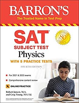SAT Subject Test Physics: With Online Tests (Barron's Test Prep) (English Edition)