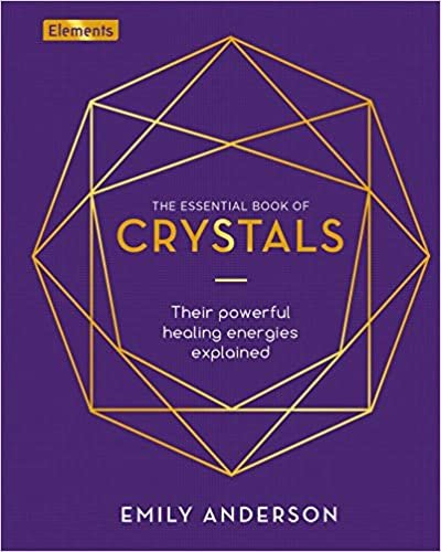 indir The Essential Book of Crystals: How to Use Their Healing Powers (Elements)