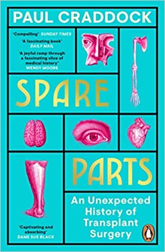 ダウンロード  Spare Parts: An Unexpected History of Transplants 本