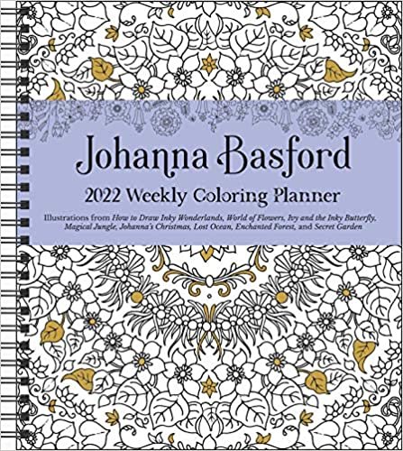 ダウンロード  Johanna Basford 2022 Coloring Weekly Planner Calendar 本