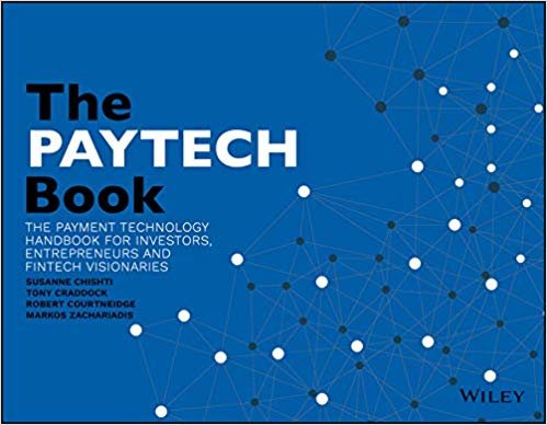 اقرأ The PAYTECH Book: The Payment Technology Handbook for Investors, Entrepreneurs, and FinTech Visionaries الكتاب الاليكتروني 