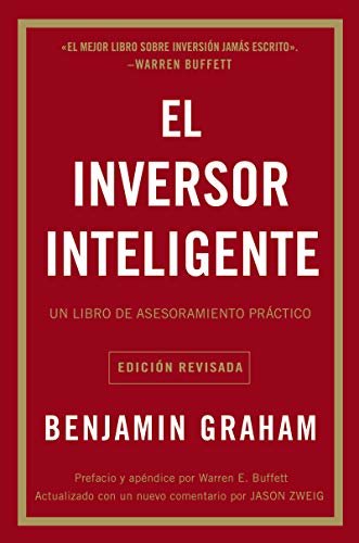 El inversor inteligente: Un libro de asesoramiento prActico (Spanish Edition)