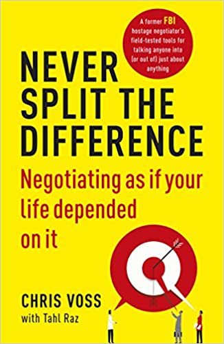 ダウンロード  Never Split the Difference: Negotiating as if Your Life Depended on It 本