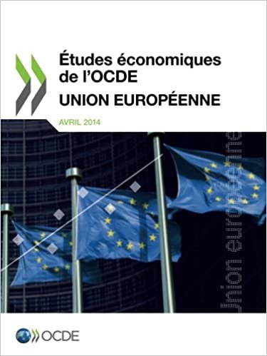 Études économiques de l'Ocde : Union européenne 2014: Edition 2014: Volume 2014 indir