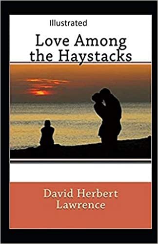 Love Among the Haystacks Illustrated indir